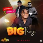 Dj Spirit Oko Oku – Big Things Mixtape