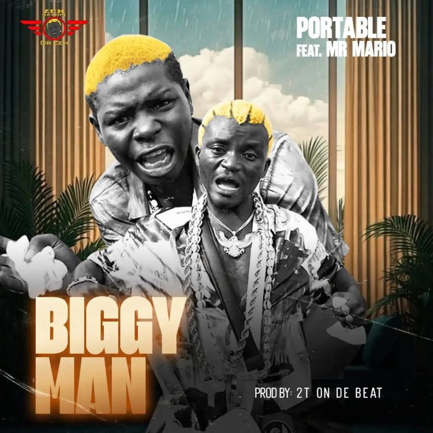 Portable Ft. Mr Mario - Biggy Man