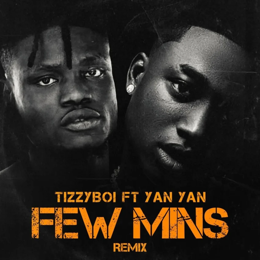 Tizzy Boi Ft. Yan Yan - Few Minutes