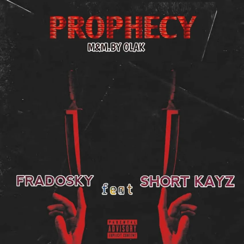 Fradosky Ft. Short Kayz - Prophecy