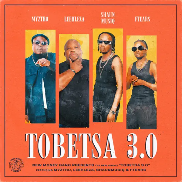 Myztro & Leehleza - Tobetsa 3.0 (feat. ShaunMusiq & Ftears)