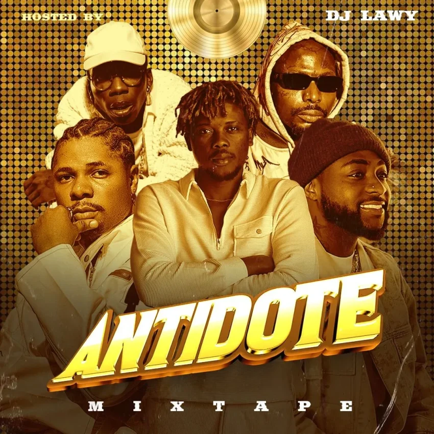 DJ Lawy - Antidote Mixtape
