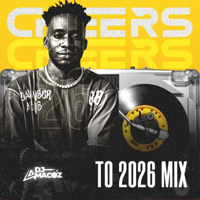 DJ Amacoz - Cheers To 2026 Mixtape