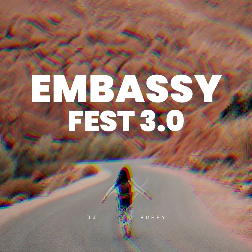 Premium DJ Ruffy - Embassy Fest 3.0 Mixtape