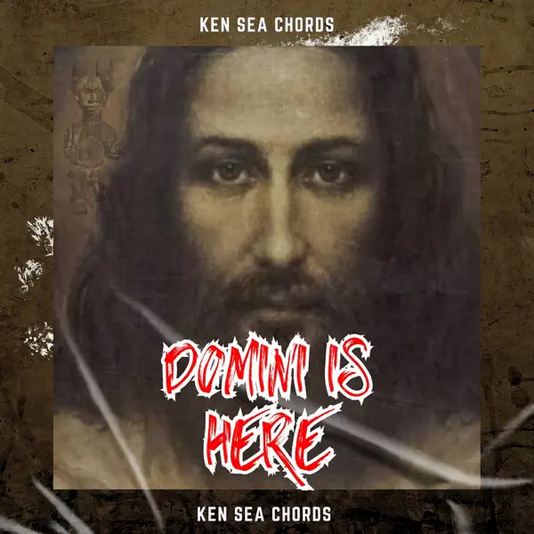 Ken Sea Chords - God You Are Good