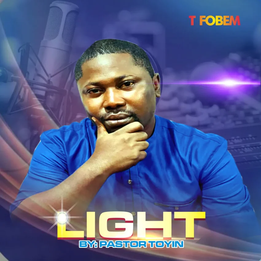 Pastor Toyin - Light