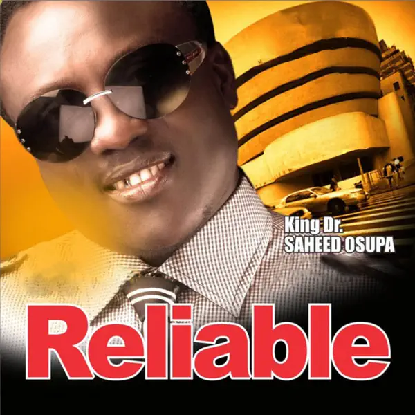 King Dr. Saheed Osupa - Reliable Pt. 5