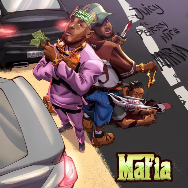 Juicy vibes - Mafia ft. Perrynice