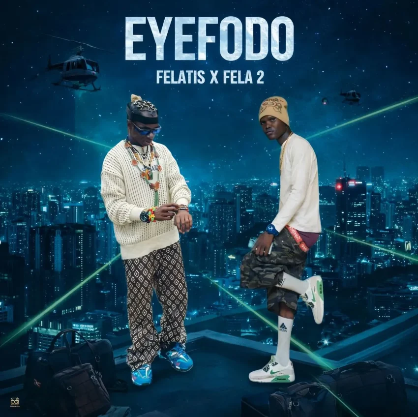 Fela 2 - Eyefodo