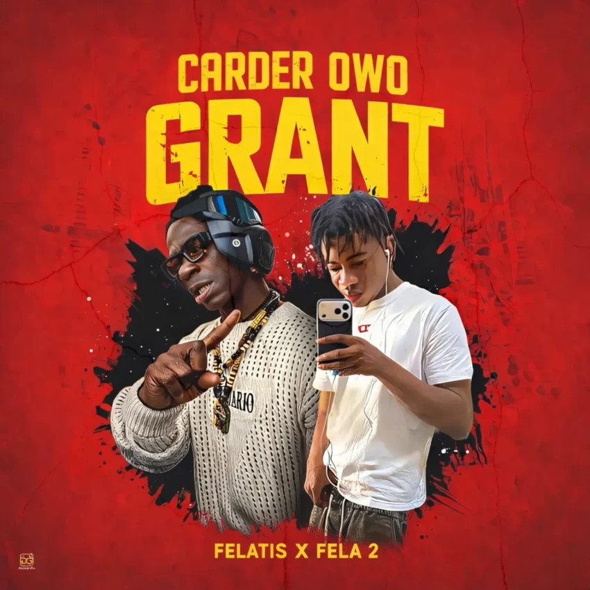 Fela 2 - Carder Owo Grant