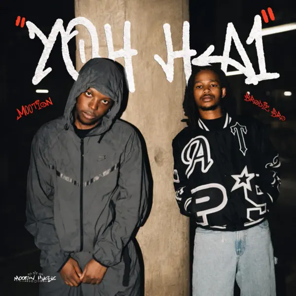M00tion & Brodie.Bro - YOH HAI