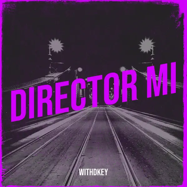 Withdkey - Director Mi