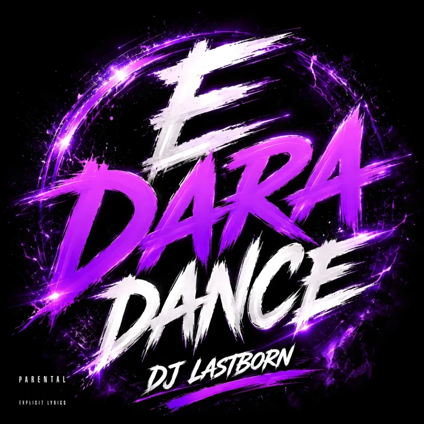 DJ Lastborn - E Dara Dance