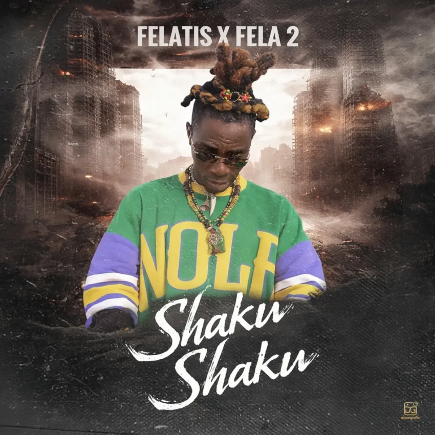 Felatis x Fela 2 - Shaku Shaku