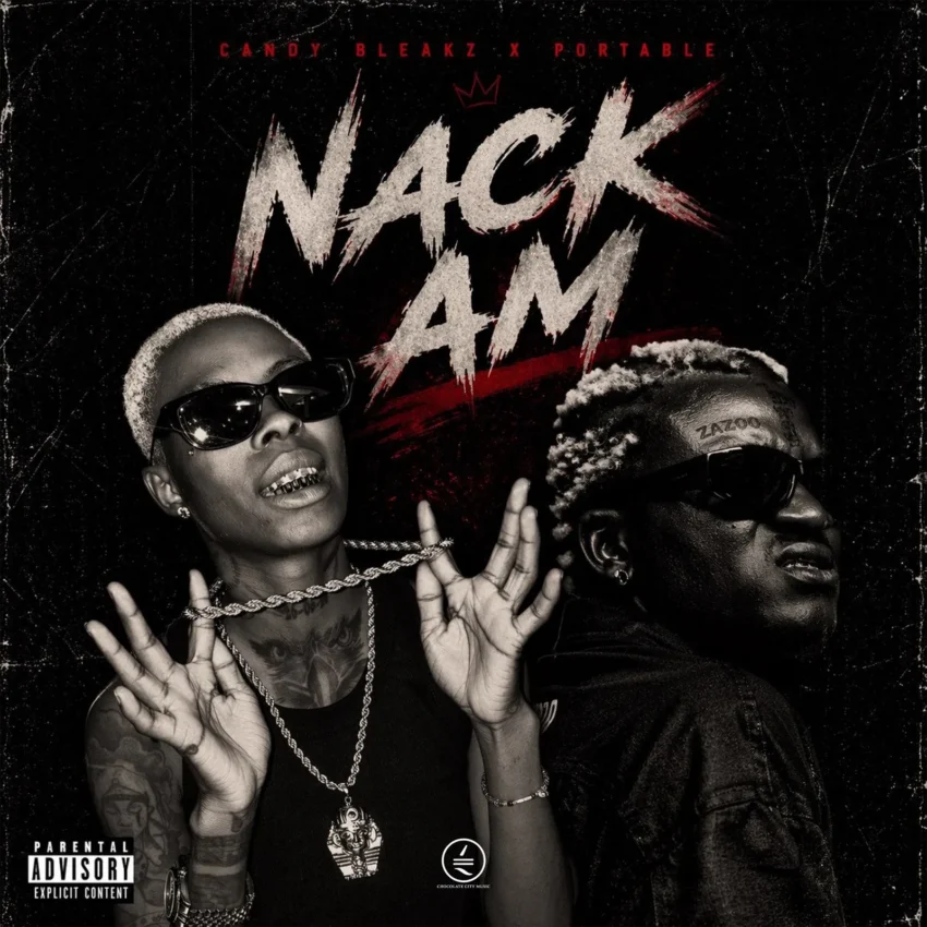 Candy Bleakz Ft. Portable - Nack Am