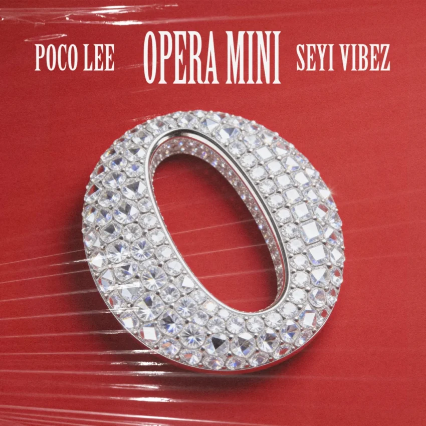 Poco Lee & Seyi Vibez - Opera Mini