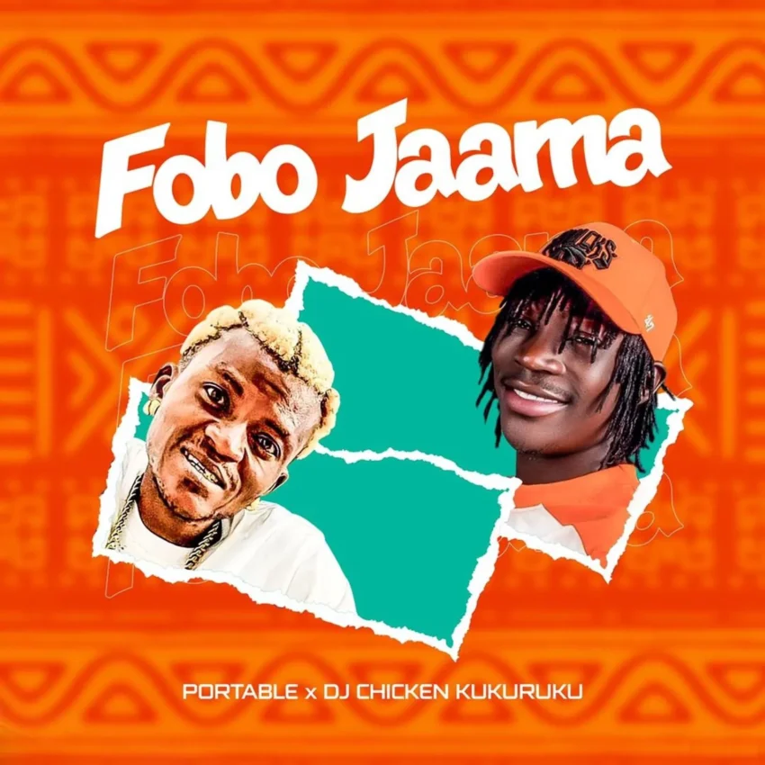 Portable Ft. DJ Chicken - Fobo Jaama