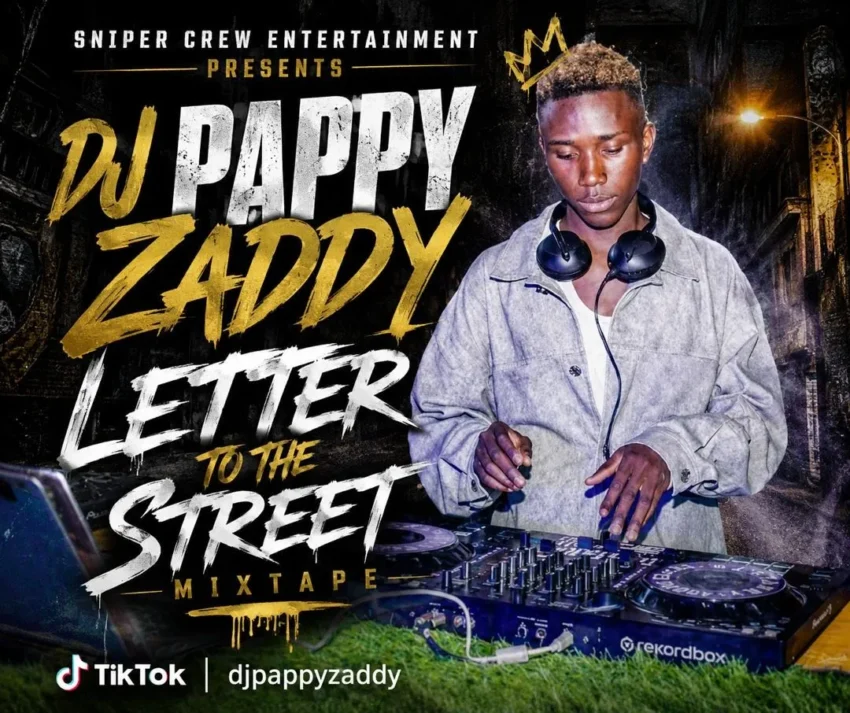 DJ Pappy Zaddy - Letter To The Street Mixtape