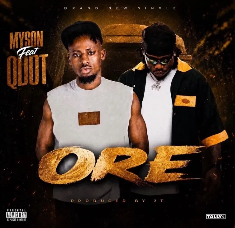 Myson Ft. Qdot - ORE