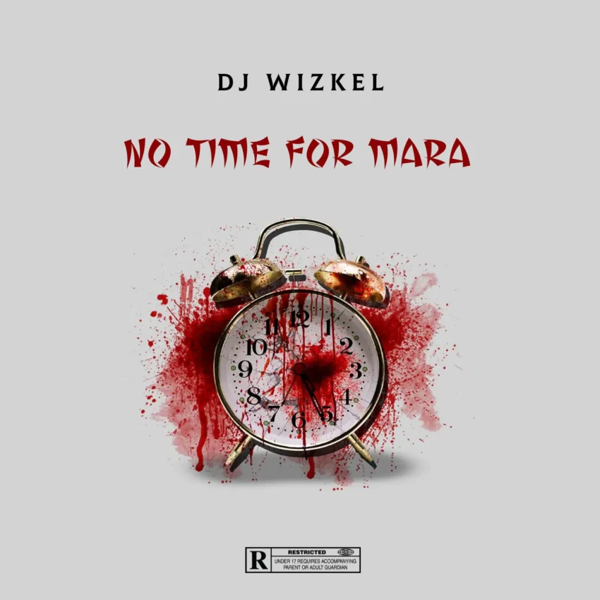 DJ Wizkel - No Time For Mara