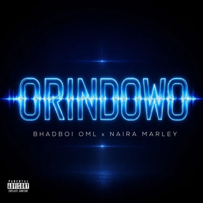 Bhadboi OML Ft. Naira Marley - Orindowo