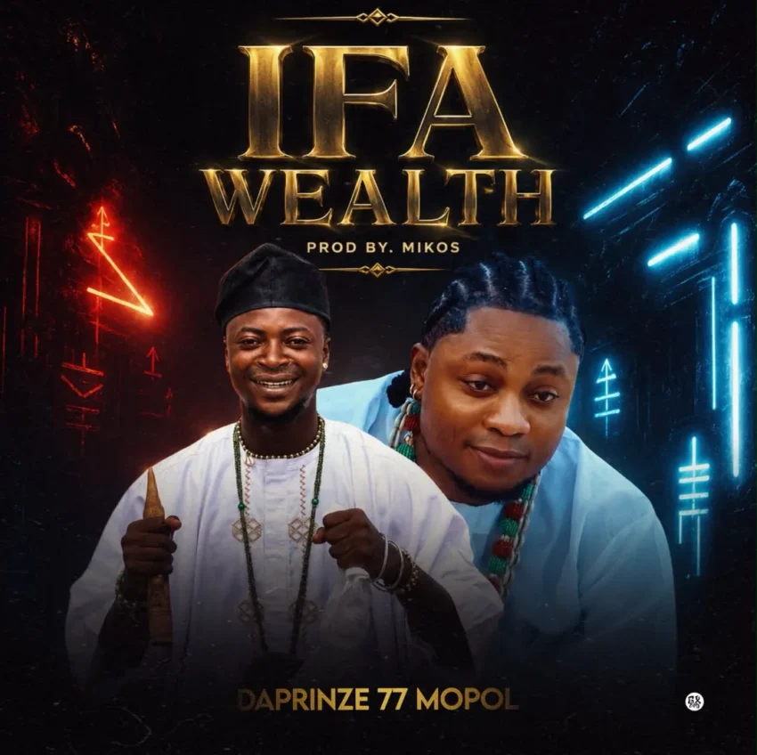 Daprinze - Ifa Wealth