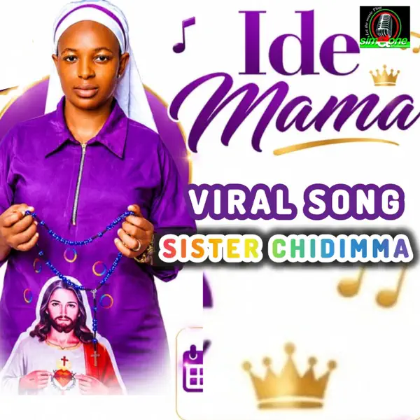 Sister Chidimma - Ide Mama (The Viral Version)