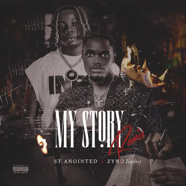 ST ANOINTED & Zyno TopBoy - My Story (Remix)