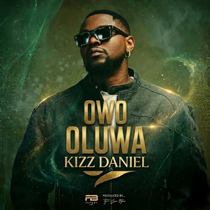 kizz Daniel - Owo Oluwa