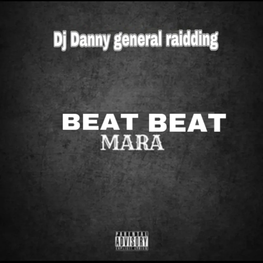DJ Danny General Raiding - Mara Beat
