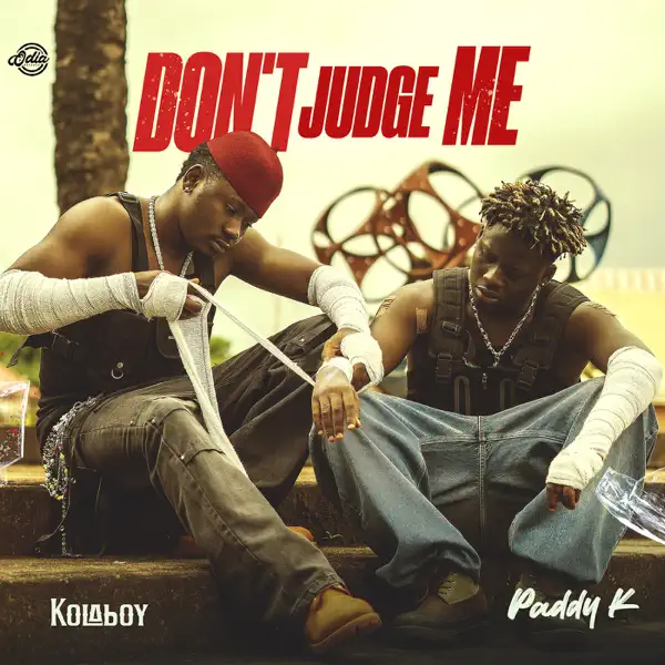 Kolaboy & Paddy K - Don't Judge Me