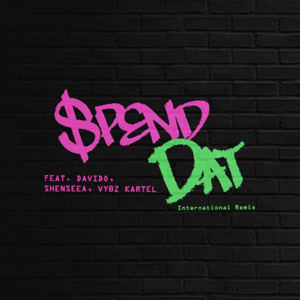 Yung Miami Ft. Shenseea & Vybz Kartel - Spend Dat ft. Davido (International Remix)