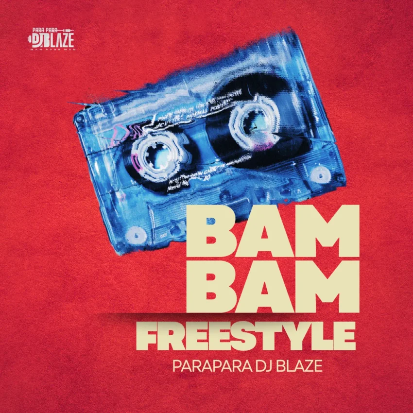 DJ Blaze - Bam Bam (Freestyle)
