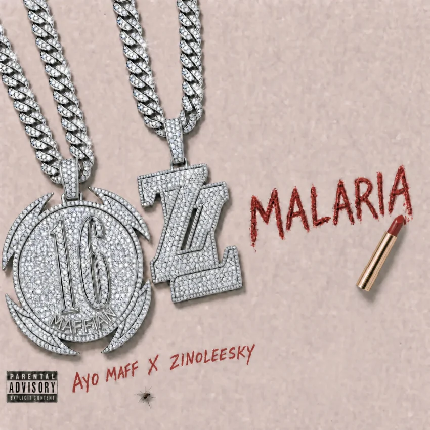 Ayo Maff Ft. Zinoleesky - Malaria