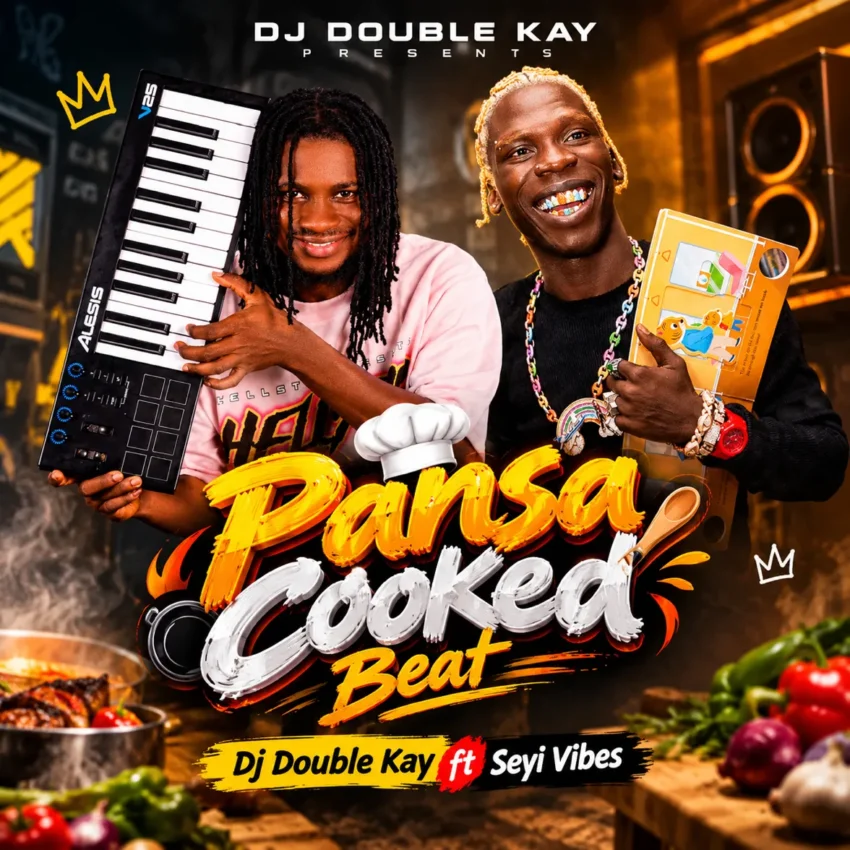 Dj Double Kay - Pansa Cooked Beat Ft. Seyi Vibez
