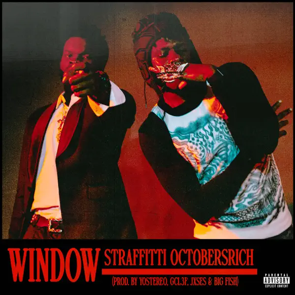 Straffitti & OctobersRich - WINDOW