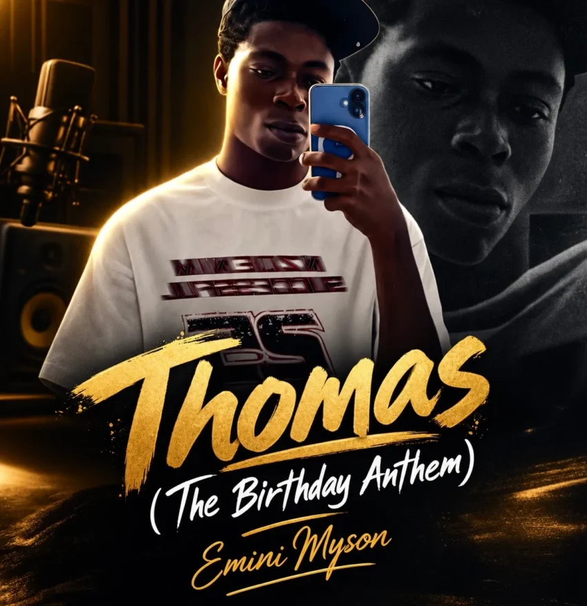 Emini Myson - Thomas (The Birthday Anthem)