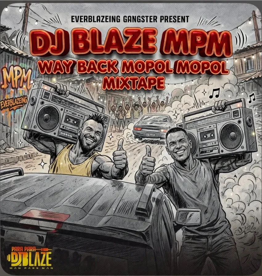 DJ Blaze MPM - Way Back Mopol Mopol Mixtape